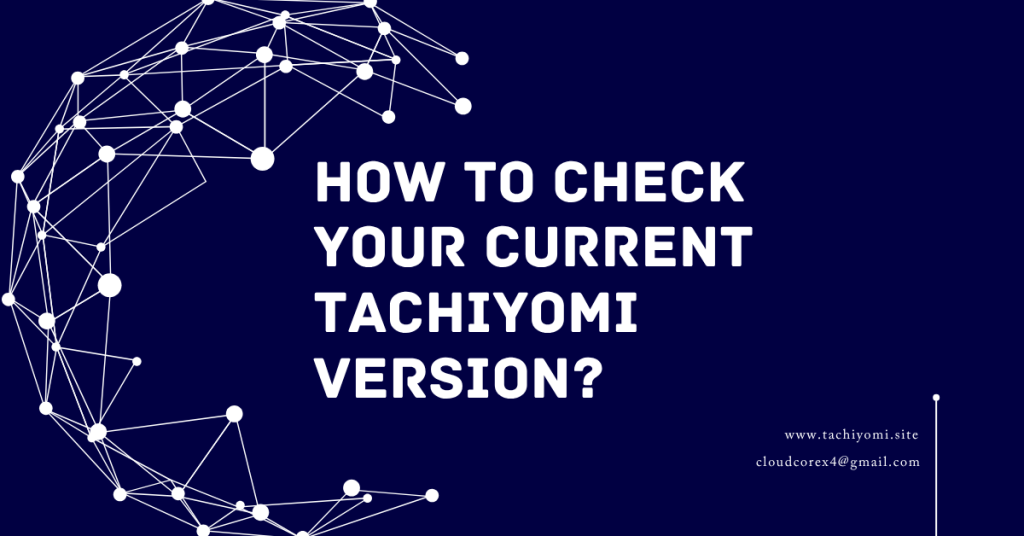 How to Check Your Current Tachiyomi Version