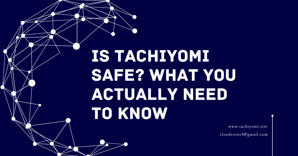 Is Tachiyomi Safe