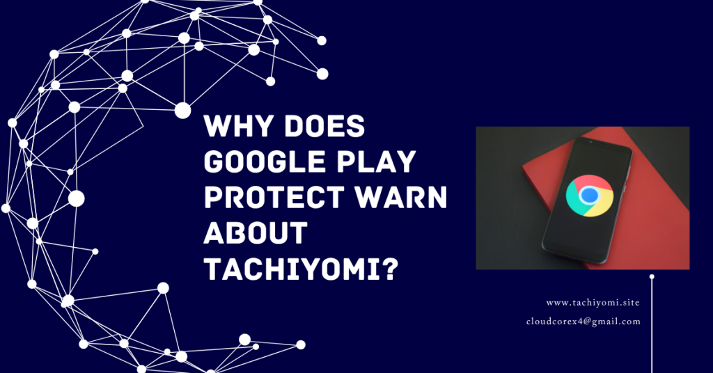 Why Does Google Play Protect Warn About Tachiyomi